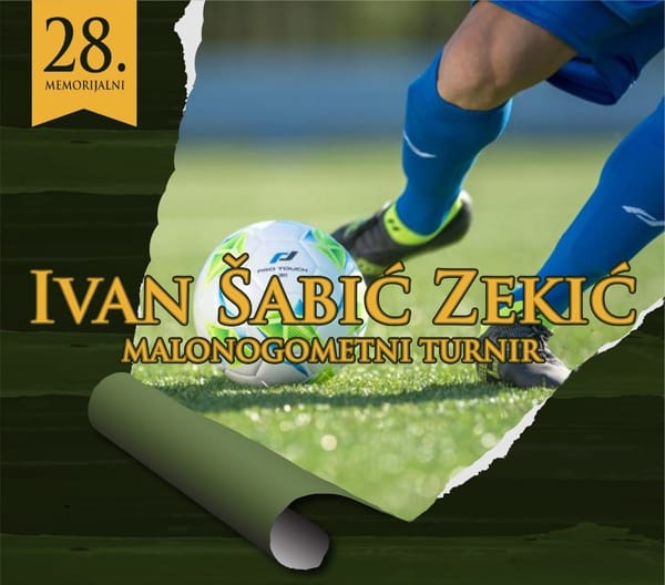 28. Memorijalni malonogometni turnir “Ivan Šabić Zekić” u Zmijavcima